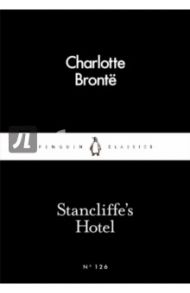 Stancliffe's Hotel / Bronte Charlotte