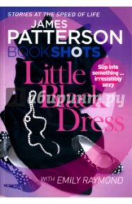 Little Black Dress / Patterson James, Raymond Emily