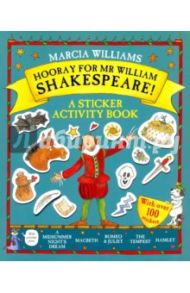 Hooray for Mr William Shakespeare! A Sticker Activity Book / Williams Marcia