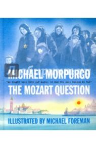 The Mozart Question / Morpurgo Michael