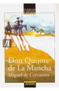 Don Quijote de la Mancha / Cervantes Miguel de