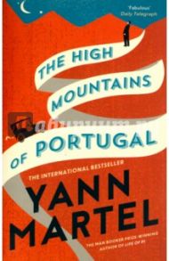 The High Mountains of Portugal / Martel Yann