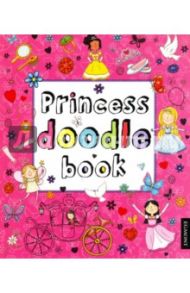 Princess Doodle Book / Exley Jude