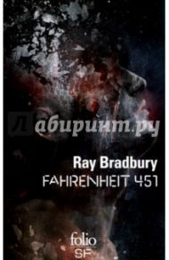 Fahrenheit 451 / Bradbury Ray