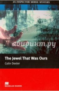 The Jewel That Was Ours / Dexter Colin