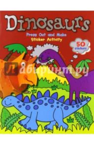 Dinosaurs. Sticker Activity book. Press Out and Make / Taylor Dereen