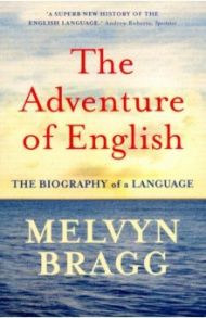 The Adventure of English / Bragg Melvyn