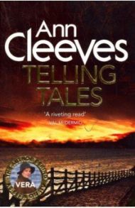 Telling Tales (Vera Stanhope) / Cleeves Ann