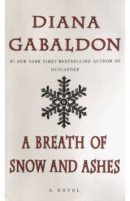 A Breath of Snow and Ashes / Gabaldon Diana