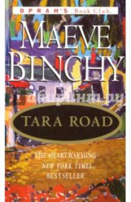 Tara Road / Binchy Maeve