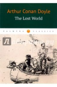 The Lost World / Doyle Arthur Conan