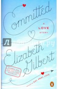 Committed / Gilbert Elizabeth