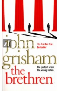 The Brethren / Grisham John