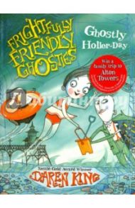 Frightfully Friendly Ghosties: Ghostly Holler-Day / King Darel