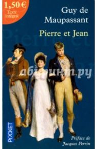 Pierre et Jean / Maupassant Guy de