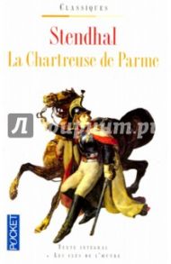 La Chartreuse de Parme / Stendhal