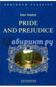 Pride and Prejudice / Austen Jane