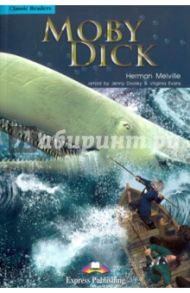 Moby Dick. Книга для чтения / Melville Herman