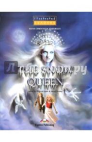 The Snow Queen. Level 1. Книга для чтения / Andersen Hans Christian