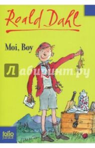 Moi, Boy / Dahl Roald