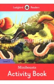 Minibeasts. Activity Book. Level 3