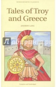 Tales of Troy and Greece / Lang Andrew