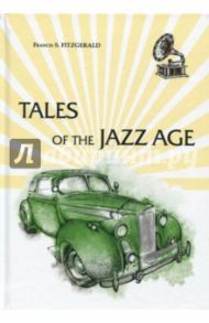 Tales of the Jazz Age / Fitzgerald Francis Scott