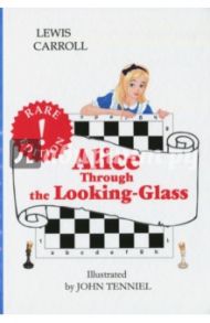 Alice.Through the Looking-Glass / Carroll Lewis