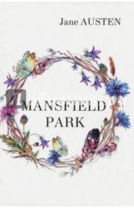 Mansfield Park / Austen Jane