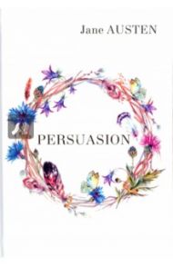 Persuasion / Austen Jane