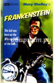 Frankenstein / Shelley Mary