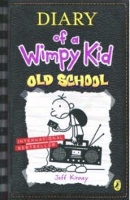 Diary of a Wimpy Kid. Old School / Kinney Jeff