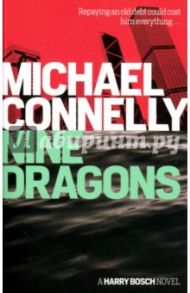 Nine Dragons / Connelly Michael