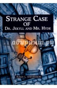 Strange Case of Dr Jekyll and Mr Hyde / Stevenson Robert Louis