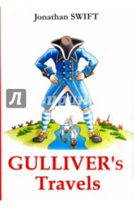 Gulliver's Travels / Swift Jonathan