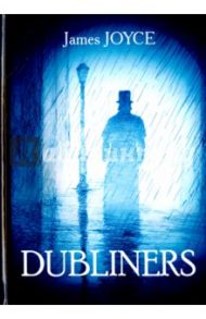 Dubliners / Joyce James