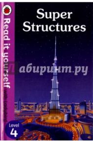 Super Structures. Level 4 / Baker Chris