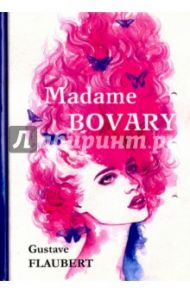 Madame Bovary / Flaubert Gustave