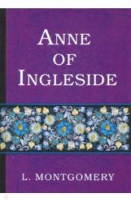 Anne of Ingleside / Montgomery Lucy Maud