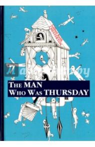 The Man Who Was Thursday / Chesterton Gilbert Keith