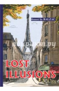 Lost Illusions / Balzac Honore de