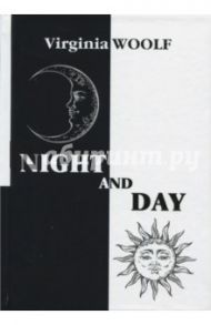 Night and Day / Woolf Virginia