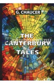 The Canterbury Tales / Chaucer Geoffrey