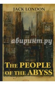 The People of the Abyss / London Jack