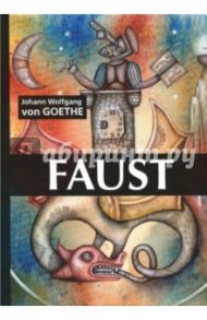 Faust / Goethe Johann Wolfgang