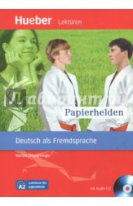 Papierhelden! (+CD) / Schwenniger Marion