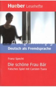 Die schone Frau Bar. Falsches Spiel mit Carsten Tsara / Specht Franz