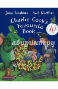 Charlie Cook's Favourite Book. 10th Anniversary / Donaldson Julia