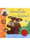 My First Gruffalo. Gruffalo Growl / Donaldson Julia