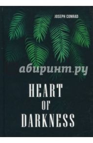 Heart of Darkness / Conrad Joseph